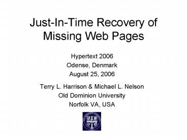 JustInTime Recovery of Missing Web Pages