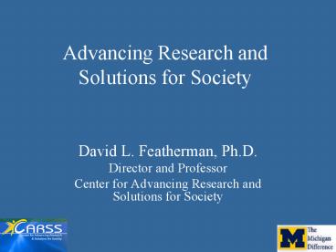 Advancing Research and Solutions for Society
