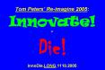 Tom Peters' Re-imagine 2005: Innovate! or. Die! ... Sears