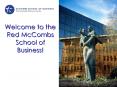 Welcome to the Red McCombs School of Business PowerPoint PPT Presentation
