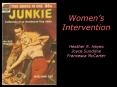 Womens Intervention Heather R. Hayes Joyce Sundijne Francesca McCarter PowerPoint PPT Presentation