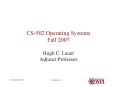 CS502 Operating Systems Fall 2007 PowerPoint PPT Presentation