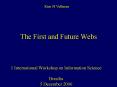 The First and Future Webs PowerPoint PPT Presentation