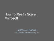 How To Really Scare Microsoft