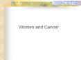 Women and Cancer PowerPoint PPT Presentation