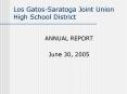 Los GatosSaratoga Joint Union High School District PowerPoint PPT Presentation