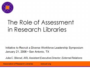 The Role of Assessment in Research Libraries
