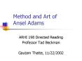 Method and Art of Ansel Adams PowerPoint PPT Presentation