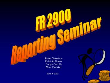 FR 2900 Reporting Seminar