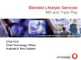 Blended Lifestyle Services IMS and Triple Play PowerPoint PPT Presentation