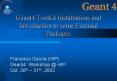 Geant4 Toolkit Installations and Introduction to some External Packages PowerPoint PPT Presentation