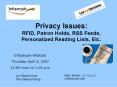 Privacy Issues: RFID, Patron Holds, RSS Feeds, Personalized Reading Lists, Etc. PowerPoint PPT Presentation
