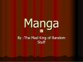 Manga PowerPoint PPT Presentation