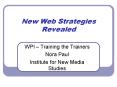 New Web Strategies Revealed PowerPoint PPT Presentation