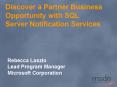 Discover a Partner Business Opportunity with SQL Server Notification Services PowerPoint PPT Presentation