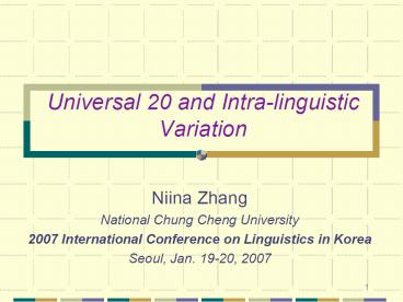 Universal 20 and Intralinguistic Variation