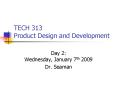 TECH 313 Product Design and Development PowerPoint PPT Presentation