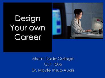 Design Your own Career