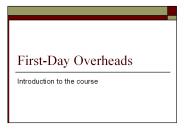 First-Day Overheads