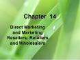 Direct Marketing and Marketing Resellers: Retailers and Wholesalers PowerPoint PPT Presentation