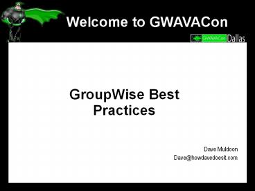 GroupWise Best Practices