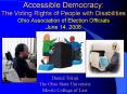 Accessible Democracy: The Voting Rights of People with Disabilities Ohio Association of Election Off PowerPoint PPT Presentation