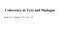 Coherence in Text and Dialogue PowerPoint PPT Presentation
