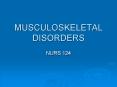 MUSCULOSKELETAL DISORDERS PowerPoint PPT Presentation