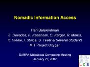 Nomadic Information Access
