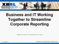 Business and IT Working Together to Streamline Corporate Reporting PowerPoint PPT Presentation