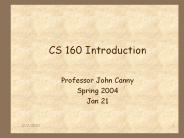 CS 160 Introduction