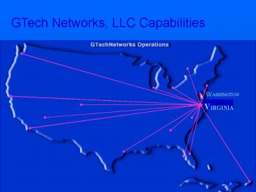 GTech Networks, LLC Capabilities