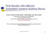 First Results with eBlocks: Embedded Systems Building Blocks