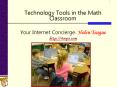 Technology Tools in the Math Classroom PowerPoint PPT Presentation