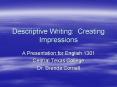 Descriptive Writing: Creating Impressions PowerPoint PPT Presentation