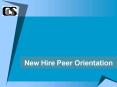 New Hire Peer Orientation PowerPoint PPT Presentation