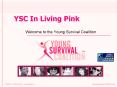 YSC In Living Pink PowerPoint PPT Presentation