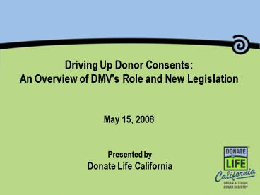 Presented by Donate Life California
