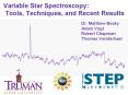 Variable Star Spectroscopy: Tools, Techniques, and Recent Results PowerPoint PPT Presentation