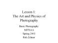 Lesson 1: The Art and Physics of Photography PowerPoint PPT Presentation