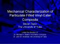 Mechanical Characterization of Particulate Filled Vinyl-Ester Composite PowerPoint PPT Presentation