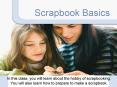 Scrapbook Basics PowerPoint PPT Presentation