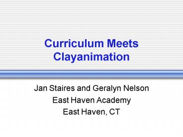 Curriculum Meets Clayanimation