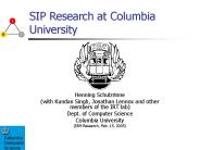 SIP Research at Columbia University