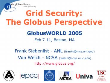 Grid Security: The Globus Perspective