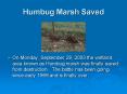 Humbug Marsh Saved PowerPoint PPT Presentation