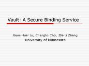 Vault: A Secure Binding Service