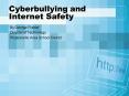 Cyberbullying and Internet Safety PowerPoint PPT Presentation