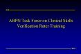 ABPN Task Force on Clinical Skills Verification Rater Training PowerPoint PPT Presentation