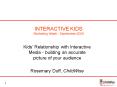 INTERACTIVE KIDS Marketing Week September 2005 PowerPoint PPT Presentation